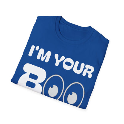 I'm Your Boo TEE I