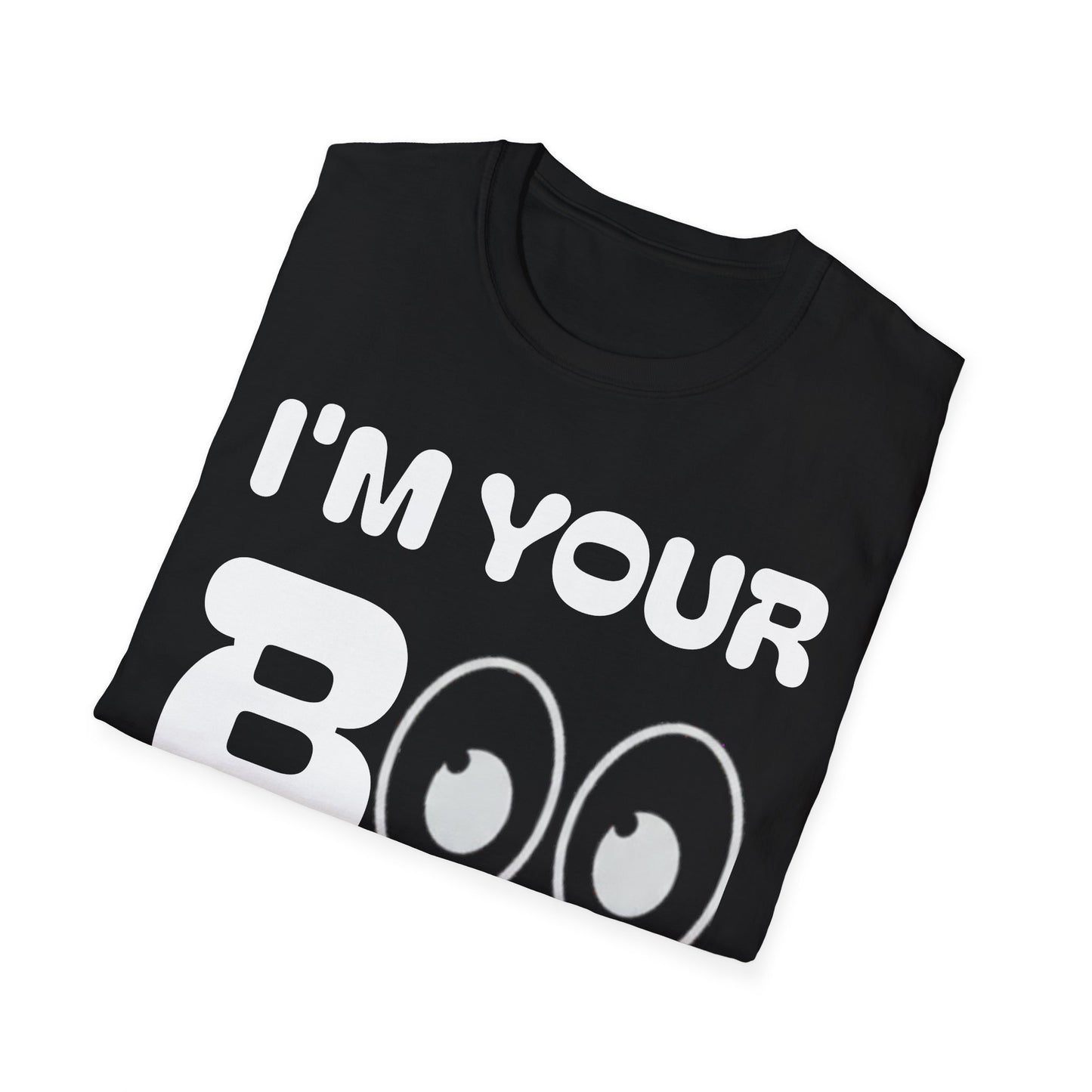I'm Your Boo TEE I