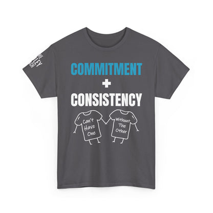 Commitment + Consistency Tee