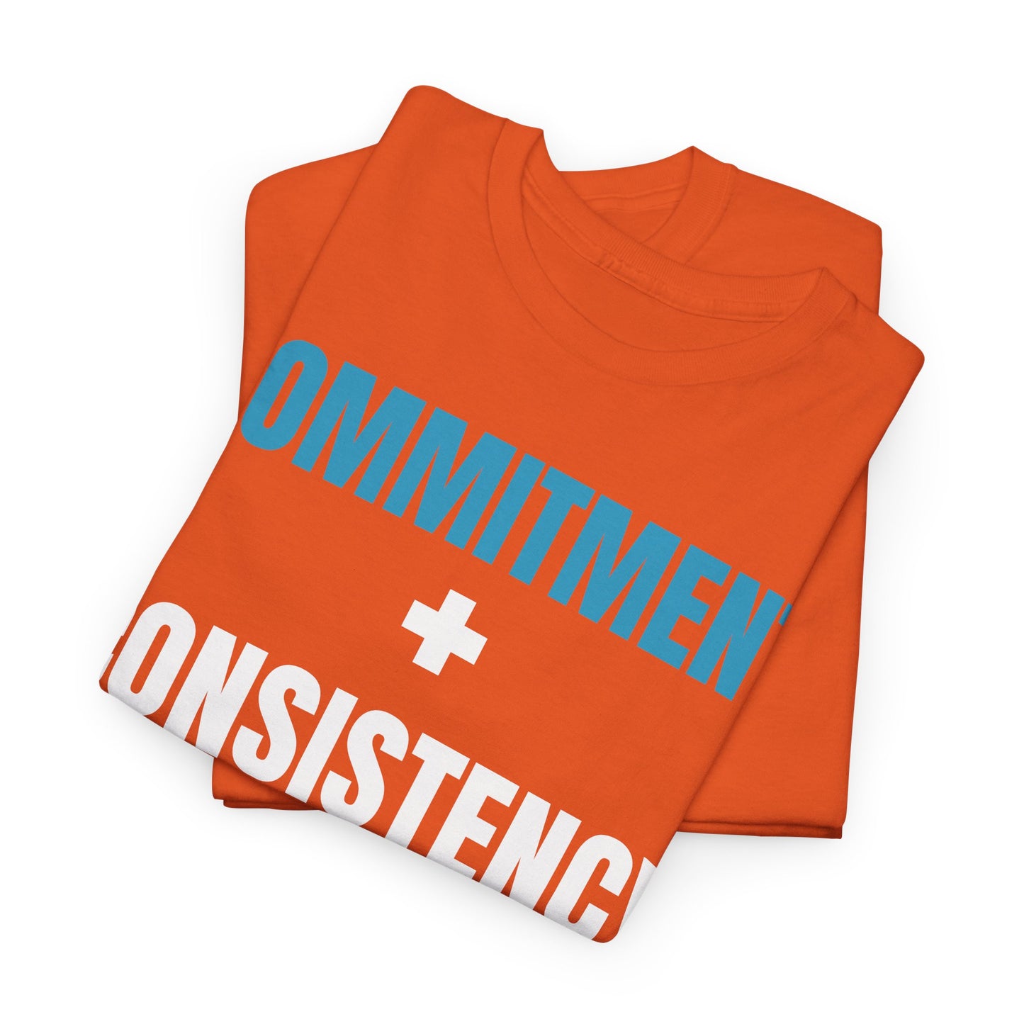 Commitment + Consistency Tee